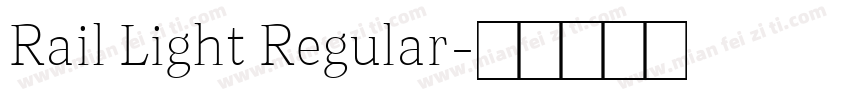 Rail Light Regular字体转换